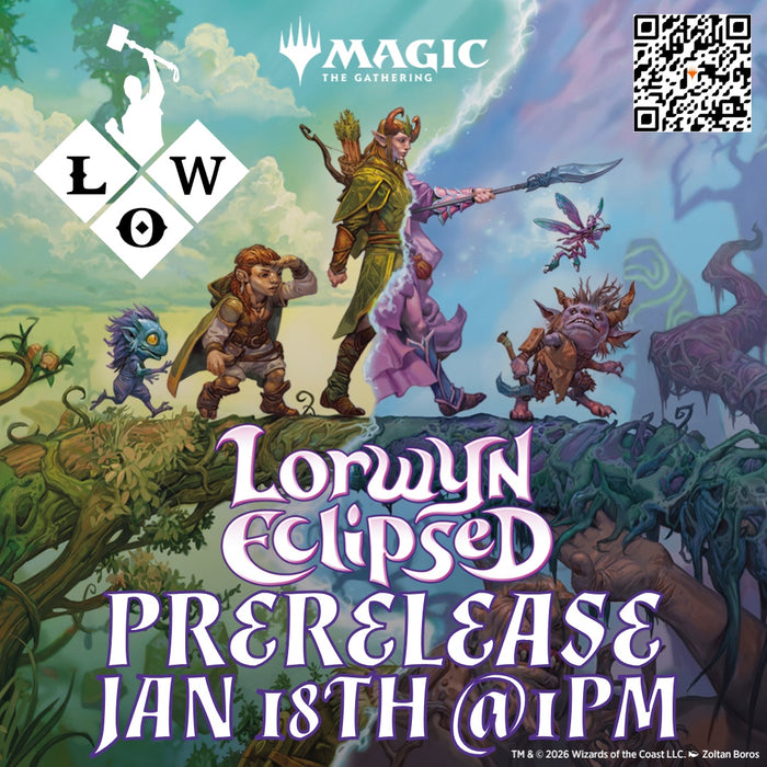 MTG: Lorwyn Eclipsed Prerelease Ticket - JAN 18TH @1PM