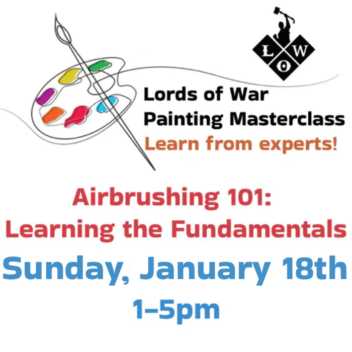 Airbrushing Fundamentals - January 18th 1-5pm