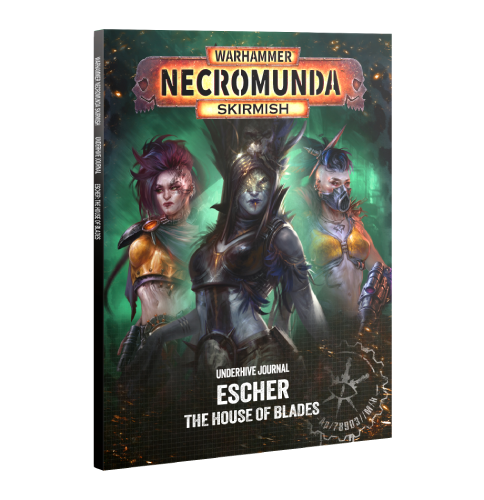 UNDERHIVE JOURNAL: ESCHER: HOUSE OF BLADES