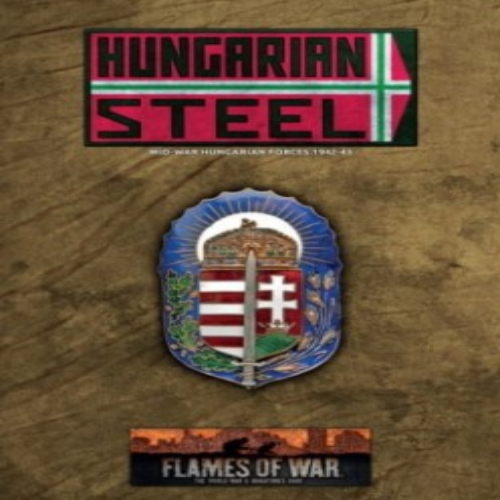 Flames of War Hungarian Steel (Mid War)