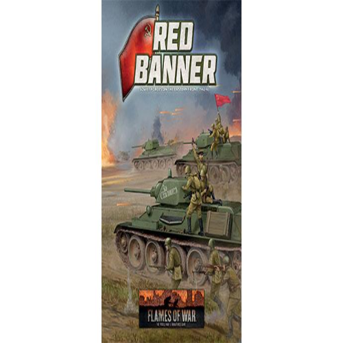 Flames Of War : Red Banner Soviet Forces On The Eastern Front 1942-43