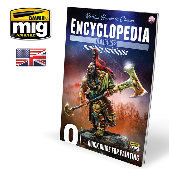 Ammo Mig Encyclopedia Of Figures Modelling Techniques Vol.0 Quick Guide For Painting (English)