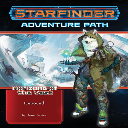 Starfinder - Horizons Of The Vast: Icebound