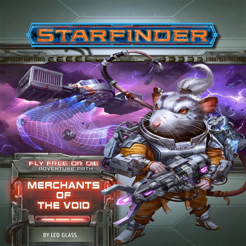 Starfinder - Fly Free or Die: Merchants Of The Void