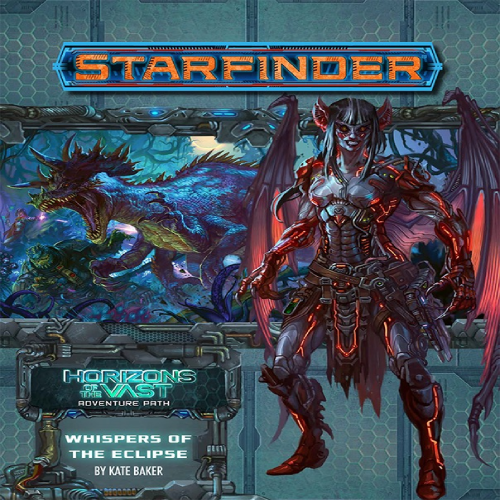 Starfinder - Horizons Of The Vast: Whispers Of The Eclipse
